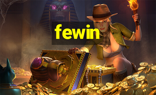 fewin