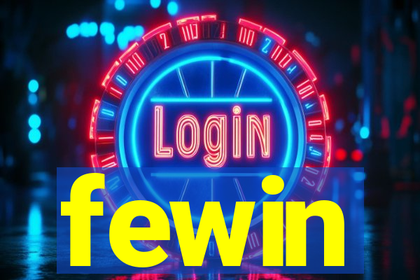 fewin