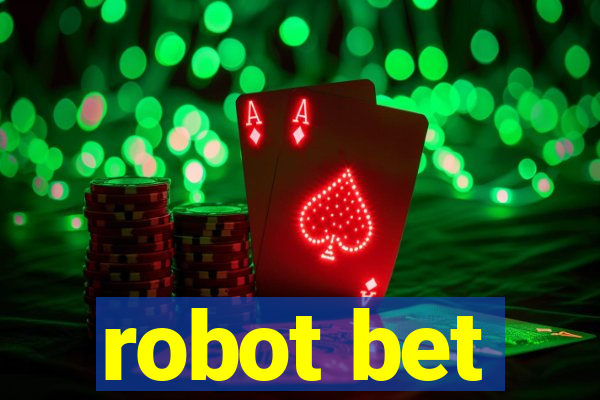 robot bet