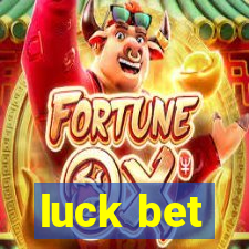 luck bet