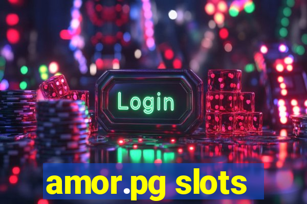 amor.pg slots