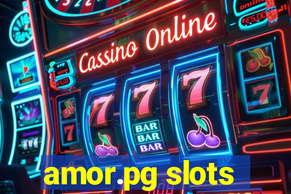 amor.pg slots