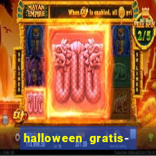 halloween gratis- ca?a niquel