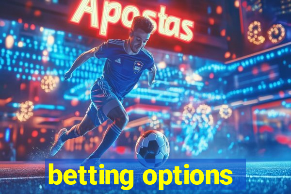 betting options