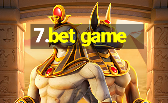 7.bet game