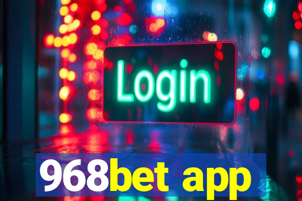 968bet app