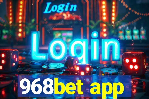 968bet app