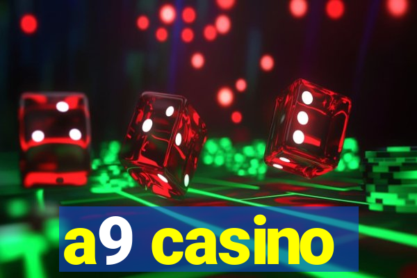 a9 casino