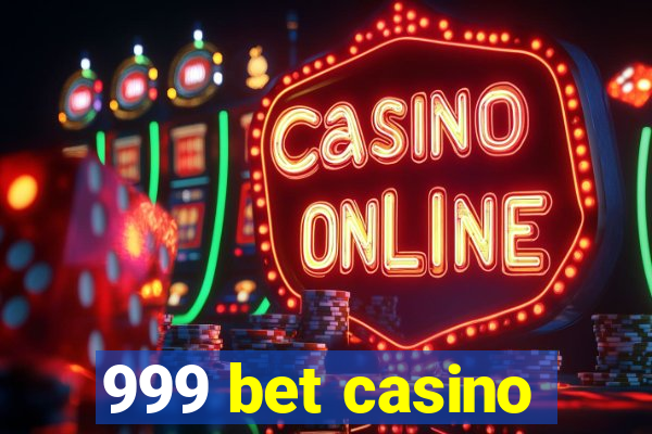 999 bet casino