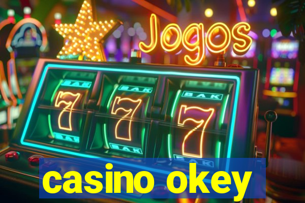 casino okey