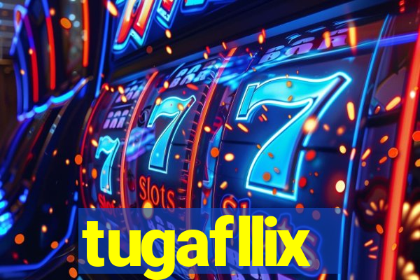 tugafllix