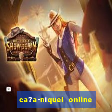 ca?a-níquel online fortune tiger