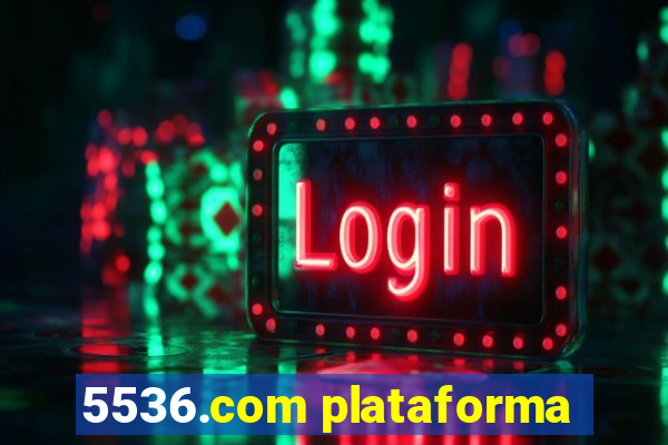 5536.com plataforma