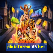 plataforma 66 bet