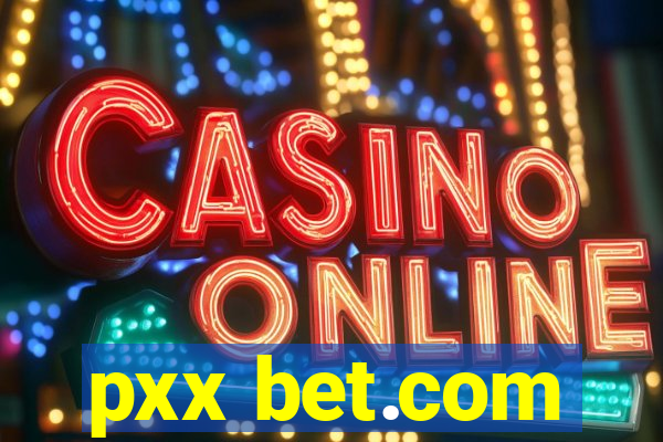 pxx bet.com