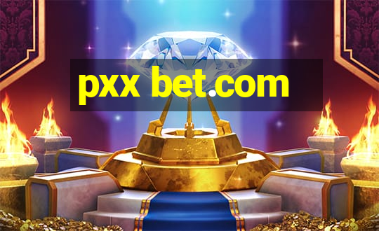 pxx bet.com