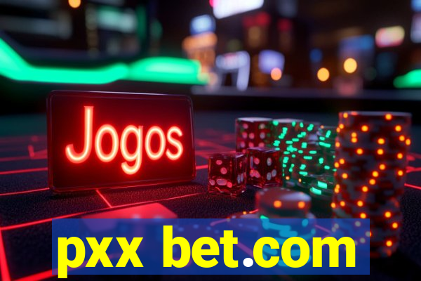 pxx bet.com