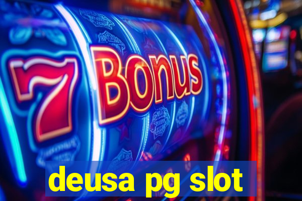 deusa pg slot