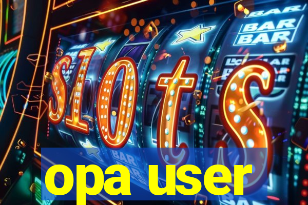 opa user