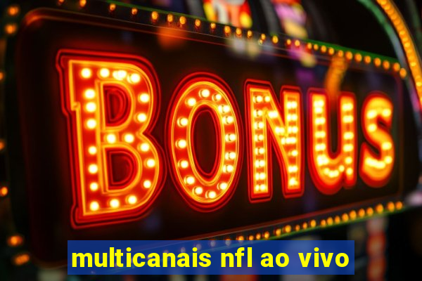 multicanais nfl ao vivo