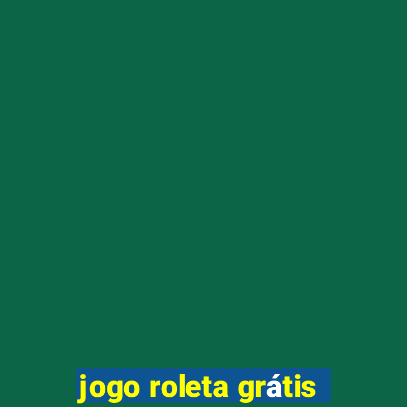 jogo roleta grátis