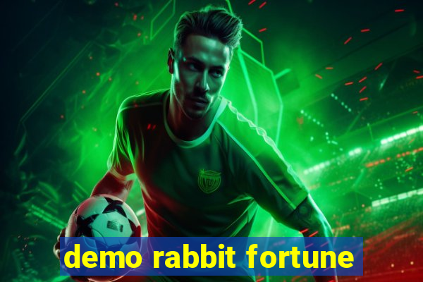 demo rabbit fortune