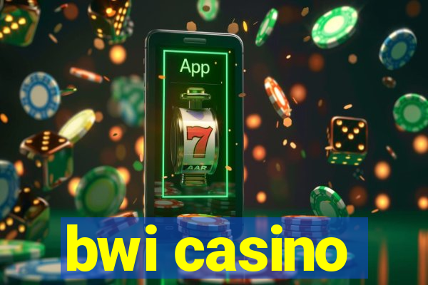 bwi casino