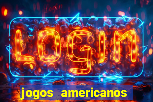 jogos americanos para ganhar dinheiro