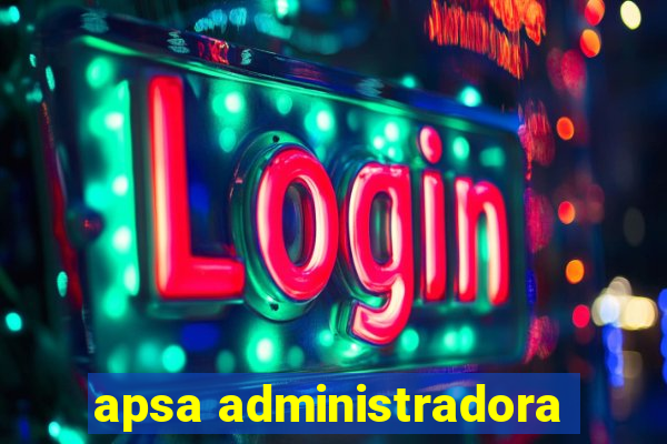 apsa administradora