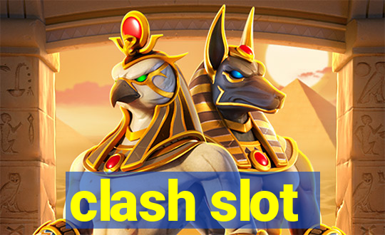 clash slot