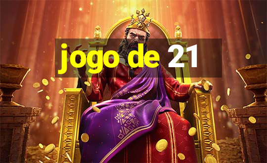 jogo de 21