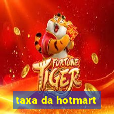 taxa da hotmart