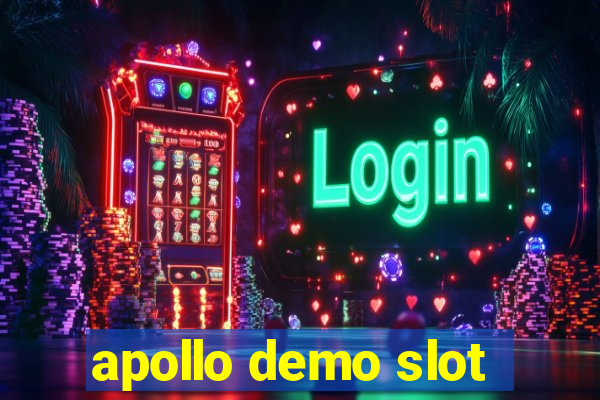 apollo demo slot