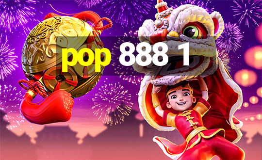 pop 888 1