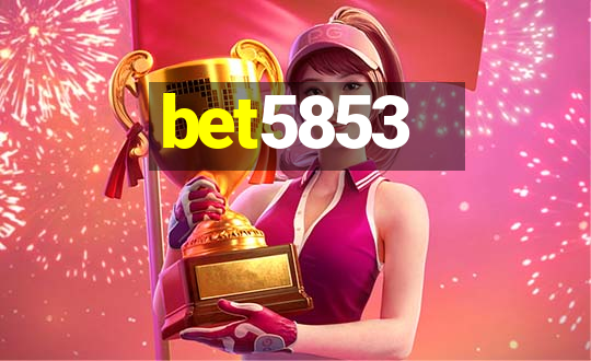 bet5853