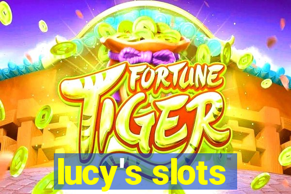 lucy's slots