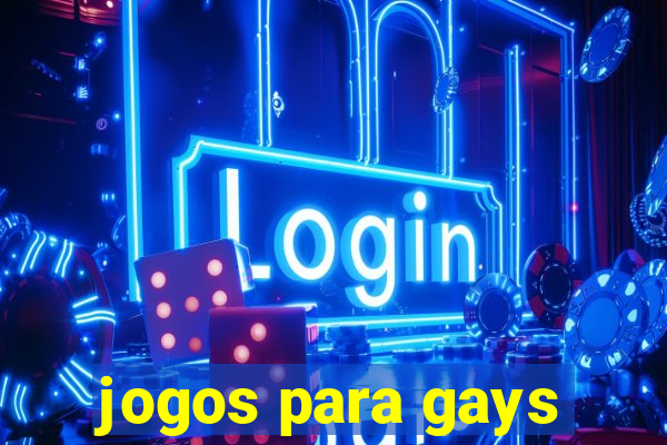 jogos para gays