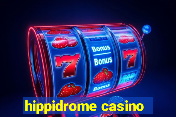 hippidrome casino