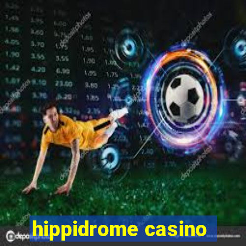 hippidrome casino