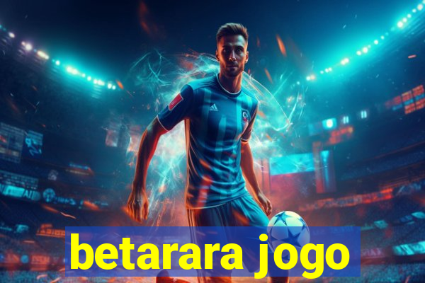 betarara jogo