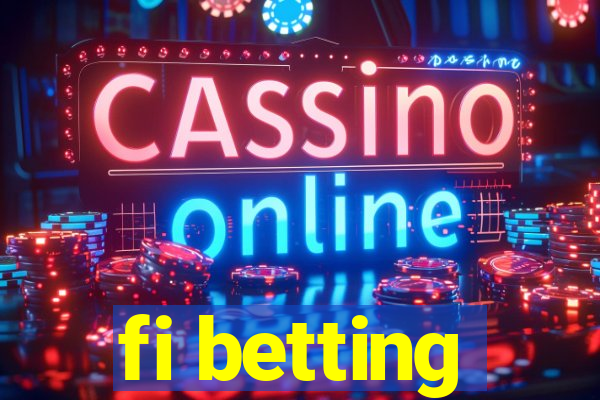 fi betting