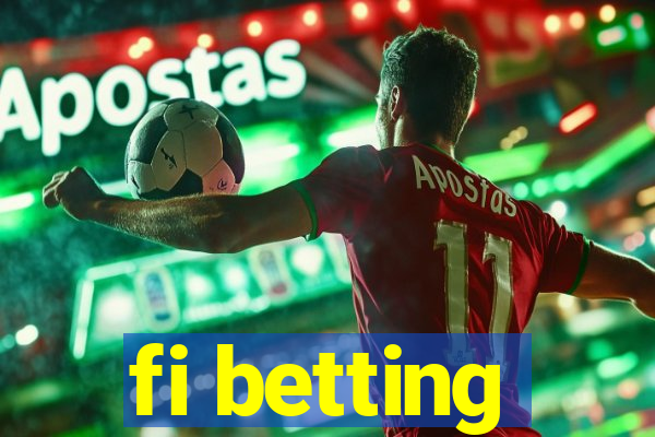 fi betting