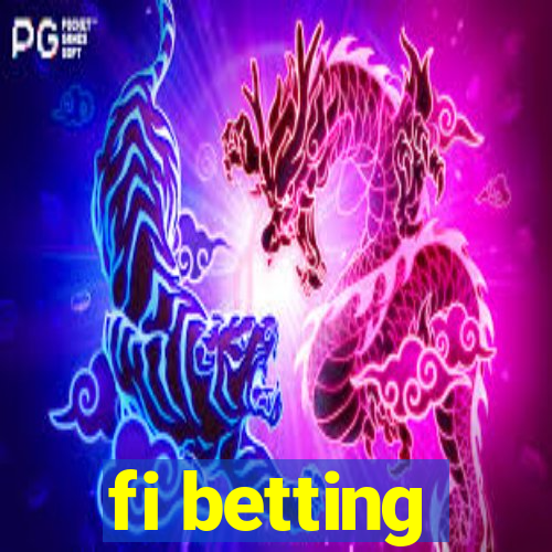 fi betting