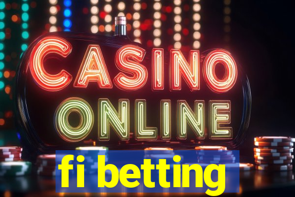 fi betting