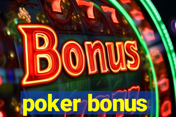 poker bonus