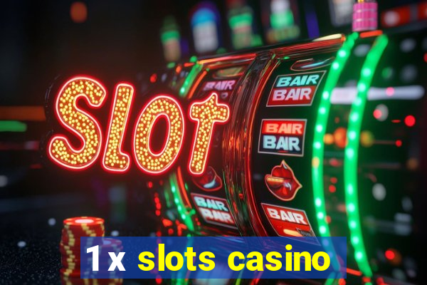 1 х slots casino