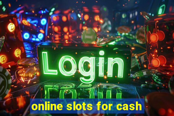 online slots for cash