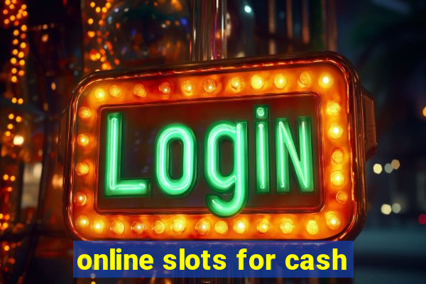 online slots for cash