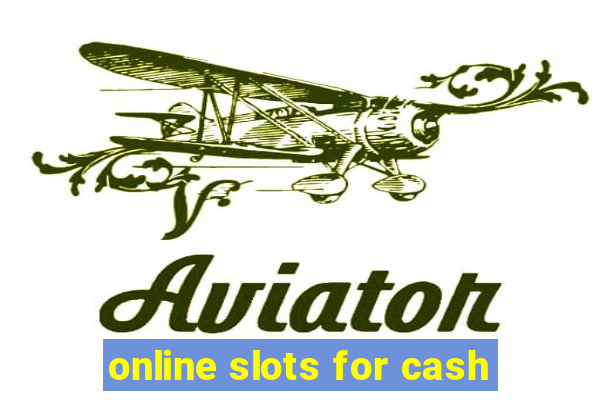 online slots for cash