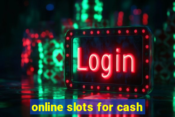 online slots for cash